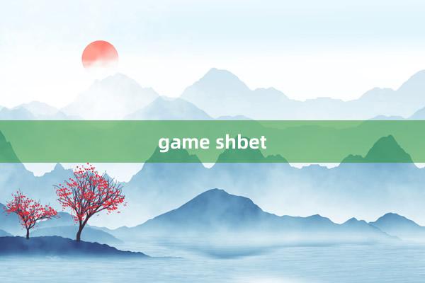 game shbet