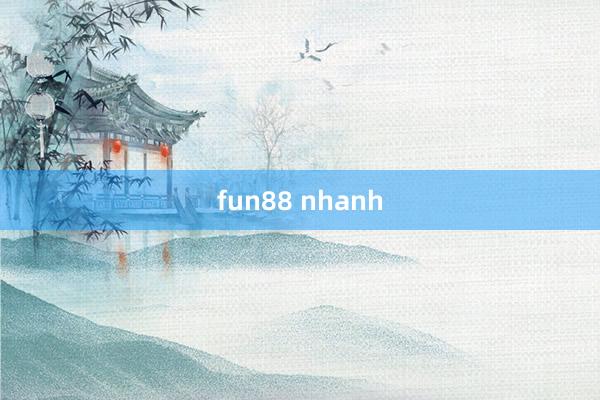 fun88 nhanh