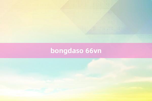 bongdaso 66vn