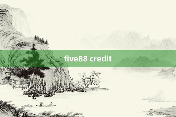 five88 credit