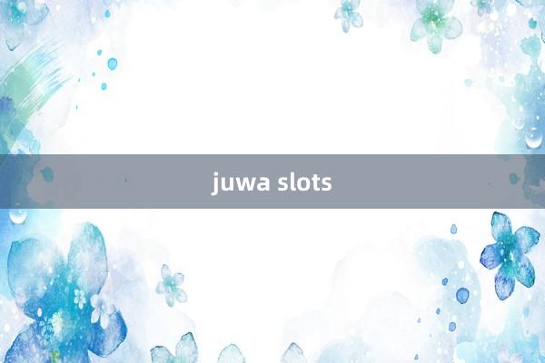 juwa slots