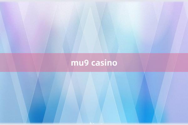 mu9 casino