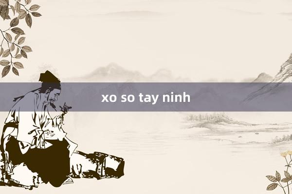 xo so tay ninh