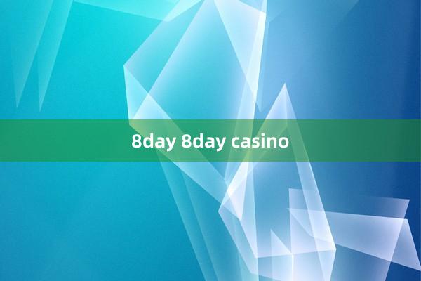 8day 8day casino