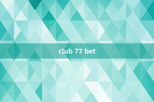 club 77 bet