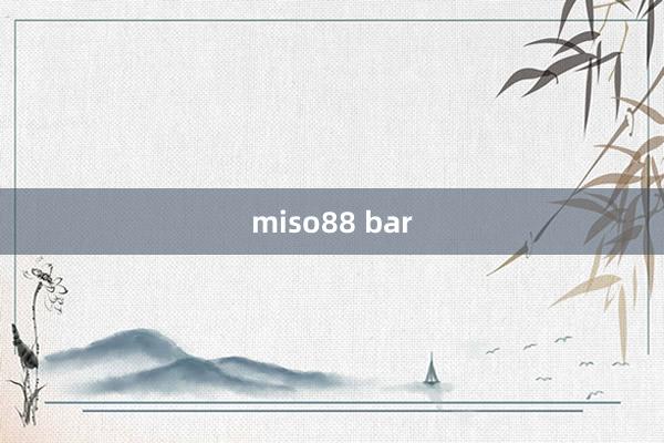 miso88 bar