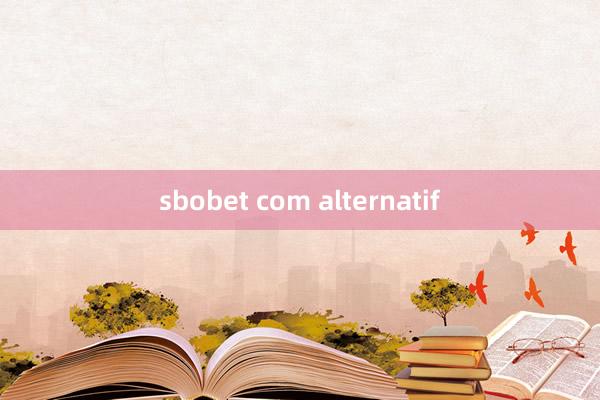 sbobet com alternatif