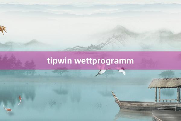 tipwin wettprogramm