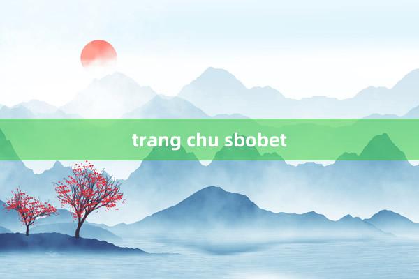 trang chu sbobet