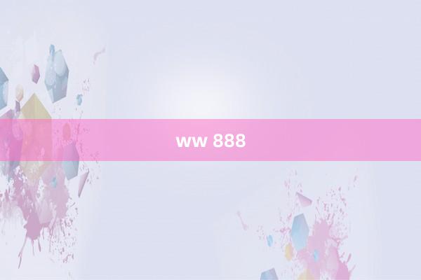 ww 888