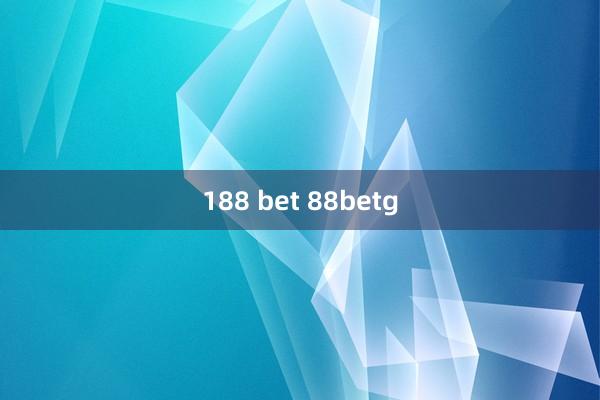 188 bet 88betg