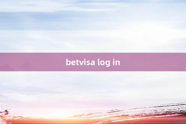 betvisa log in