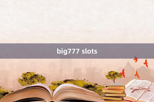 big777 slots