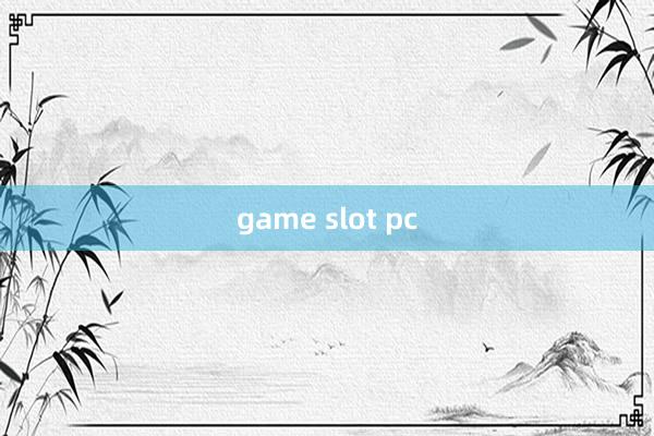 game slot pc