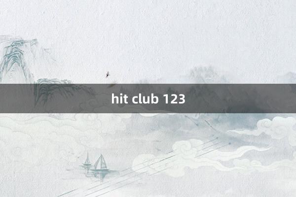 hit club 123