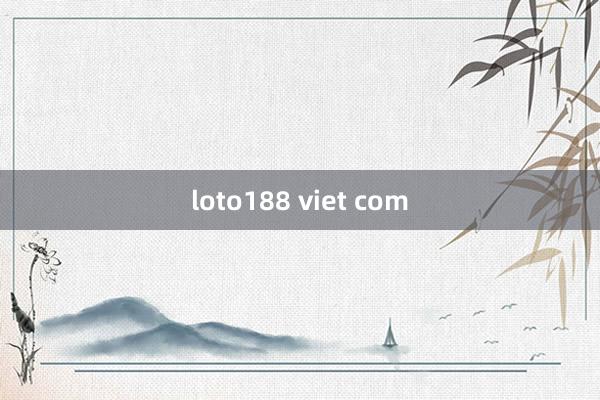 loto188 viet com